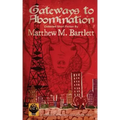 Gateways to Abomination