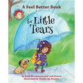 A Feel Better Book for Little Tears