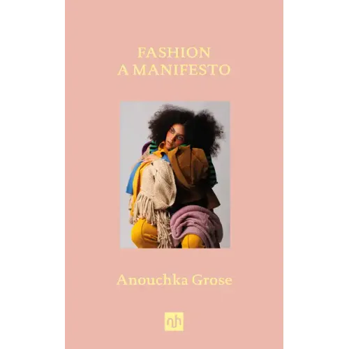 Fashion: A Manifesto