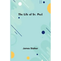 The Life of St. Paul