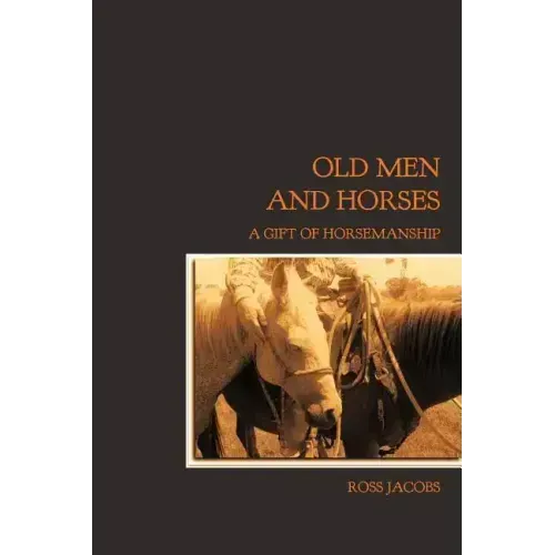 Old Men and Horses