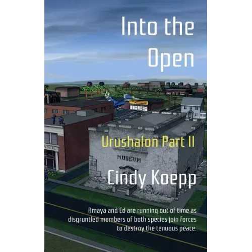 Into the Open: Urushalon Part II