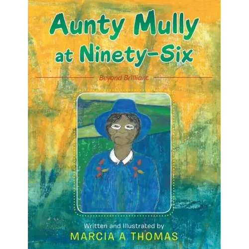 Aunty Mully at Ninety-Six