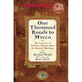 One Thousand Roads to Mecca: (Updated with New Material)