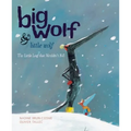 Big Wolf & Little Wolf: The Little Leaf That Wouldn't Fall