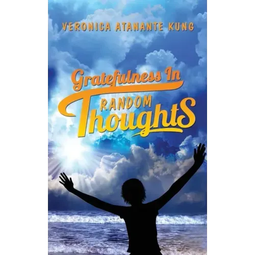 Gratefulness in Random Thoughts