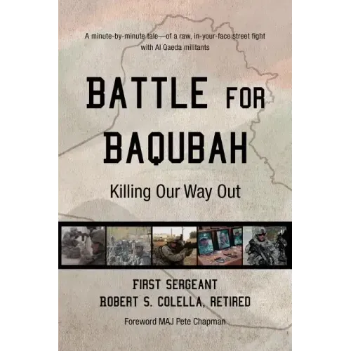 Battle for Baqubah: Killing Our Way Out