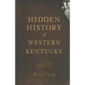 Hidden History of Western Kentucky