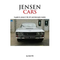 Jensen Cars: A Guide to Jensen C-V8, 541 and Interceptor Models