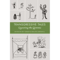 Transgressive Tales: Queering the Grimms