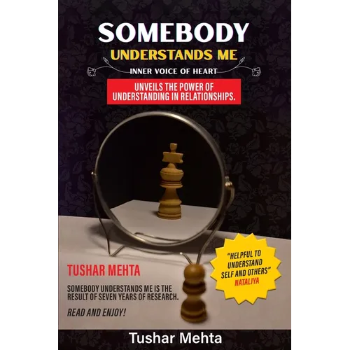 Somebody Understands Me: Inner Voice Of Heart