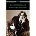 The Ballad of Reading Gaol and De Profundis