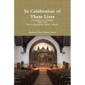 In Celebration of These Lives