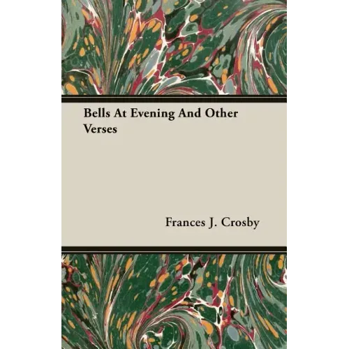 Bells At Evening And Other Verses