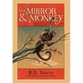 The Mirror & The Monkey