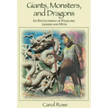 Giants, Monsters, and Dragons: An Encyclopedia of Folklore, Legend, and Myth