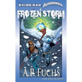 Axiom-man/Auroraman: Frozen Storm (A Superhero Novel)