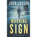 Warning Sign: A Scottish Crime Thriller