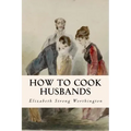 How to Cook Husbands