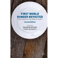 First World Hunger Revisited: Food Charity or the Right to Food?