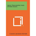 Mole Philosophy and Other Essays