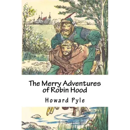 The Merry Adventures of Robin Hood