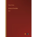 Echoes of the Bible: Vol. I