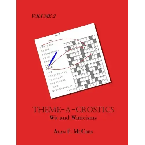 Theme-A-Crostics: Wit and Witticisms