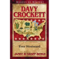 Davy Crockett: Ever Westward
