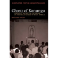Ghosts of Kanungu: Fertility, Secrecy & Exchange in the Great Lakes of East Africa