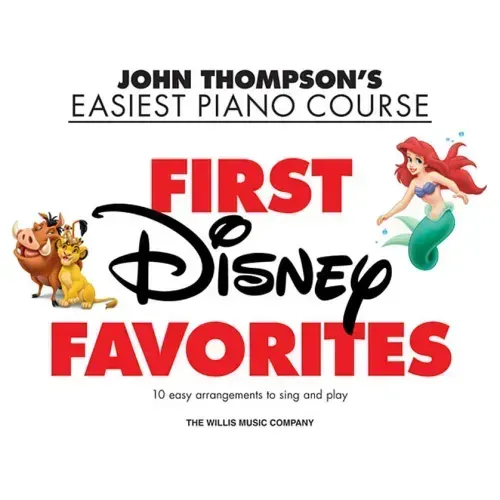 First Disney Favorites: John Thompson's Easiest Piano Course