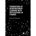 Foundations of Reinforcement Learning with Applications in Finance