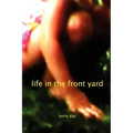 Life in the Front Yard