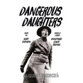 Dangerous Daughters