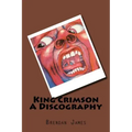 King Crimson A Discography