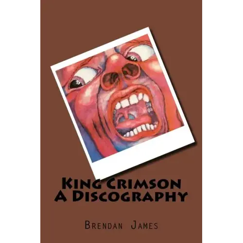 King Crimson A Discography