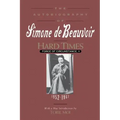 Hard Times: Force of Circumstance, Volume II: 1952-1962 (the Autobiography of Simone de Beauvoir)