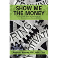 Show Me the Money: Leadership: from Blue-Collar to White-Collar Thinking