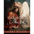 Harmony of the Gospels with the Artwork of Carl Bloch