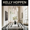 Kelly Hoppen: The Art of Interior Design