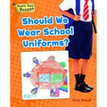 Should We Wear School Uniforms?