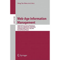Web-Age Information Management: WAIM 2010 International Workshops: IWGD 2010, XMLDM 2010, WCMT 2010 Jiuzhaigou Valley, China, July 15-17, 2010 Revised