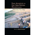 Rural Archaeology in Early Urban Northern Mesopotamia: Excavations at Tell Al-Raqa'i