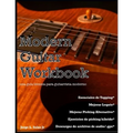 Modern Guitar Workbook-Spanish Edition: una guía técnica para guitarrista moderno