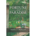 Fortune and Paradise