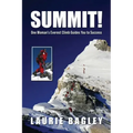 Summit!: One Woman's Everest Climb Guides You to Success
