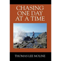 Chasing One Day at a Time