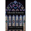 Idlewild Sermons: from Idlewild Presbyterian Church