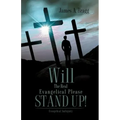 Will The Real Evangelical Please Stand Up!
