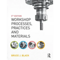 Workshop Processes, Practices and Materials
